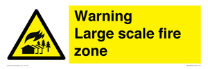 Warning Large scale fire zone
